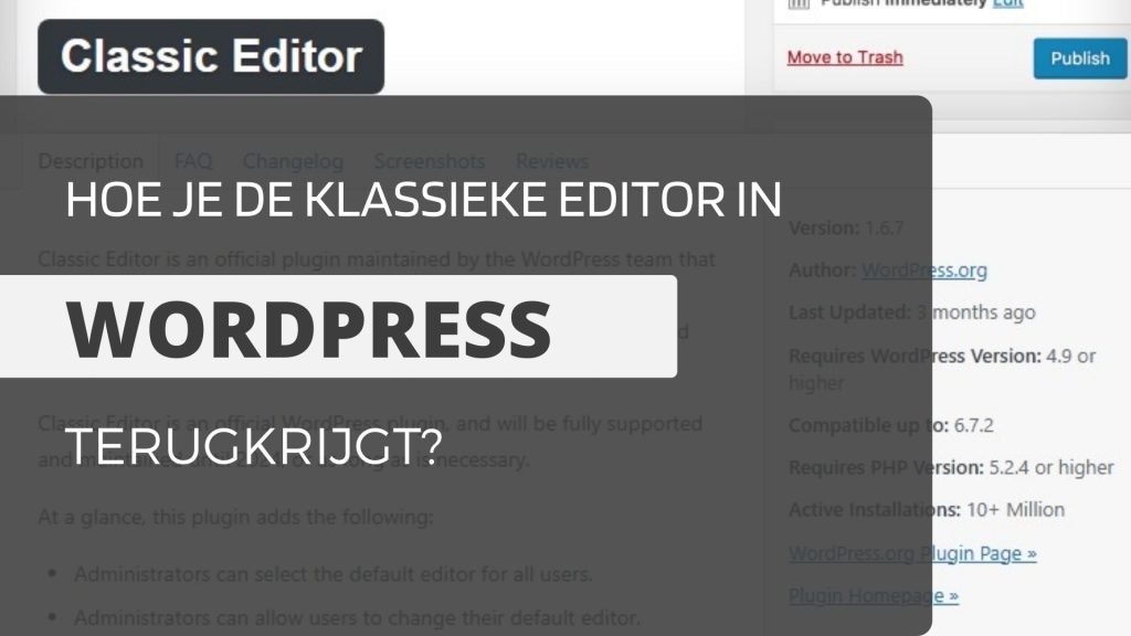 Hoe je de klassieke editor in WordPress terugkrijgt